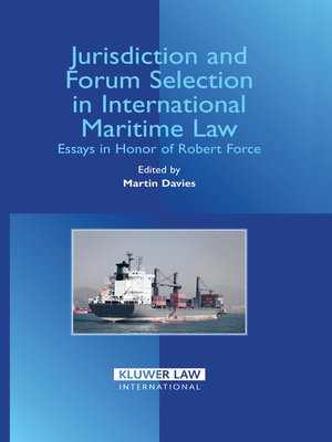 cover image of Jurisdiction and Forum Selection in International Maritime Law